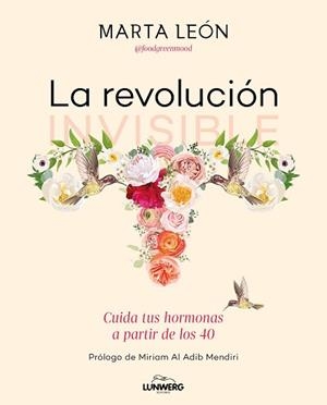 LA REVOLUCIÓN INVISIBLE | 9788418820854 | LEÓN, MARTA