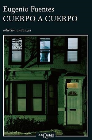 CUERPO A CUERPO A-624 | 9788483103890 | FUENTES, EUGENIO