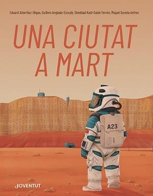 UNA CIUTAT A MART | 9788426148353 | KAID-SALAH FERRÓN, SHEDDAD/ANGLADA-ESCUDÉ, GUILLEM/SUREDA ANFRES, MIQUEL