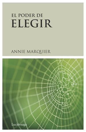 PODER DE ELEGIR, EL | 9788489957787 | MARQUIER, ANNIE