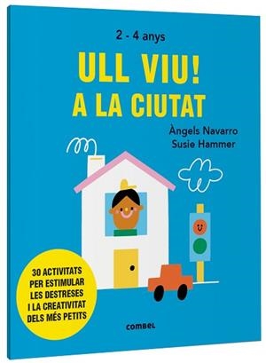 ULL VIU! A LA CIUTAT | 9788491019558 | NAVARRO SIMON, ÀNGELS
