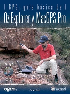 GPS : GUIA BASICA DE OZIEXPLORER Y MACGPS PRO | 9788498290134 | PUCH RAMIREZ, CARLOS