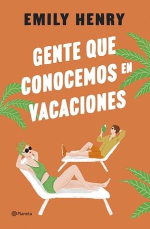 GENTE QUE CONOCEMOS EN VACACIONES | 9788408275763 | HENRY, EMILY