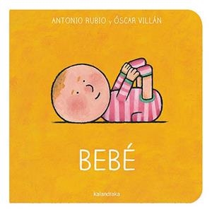 BEBÉ | 9788413431642 | RUBIO HERRERO, ANTONIO