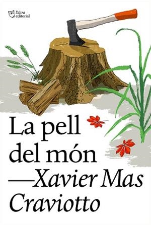 LA PELL DEL MÓN | 9788412620177 | MAS CRAVIOTTO, XAVIER