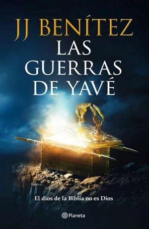 LAS GUERRAS DE YAVÉ | 9788408277637 | BENÍTEZ, J. J.