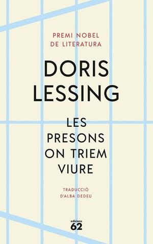 LES PRESONS ON TRIEM VIURE | 9788429780888 | LESSING, DORIS