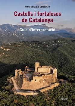 CASTELLS I FROTALESES DE CATALUNYA | 9788417116811 | CORTES ELIA MARIA
