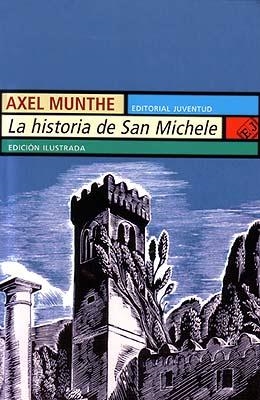 HISTORIA DE SAN MICHELE | 9788426101723 | MUNTHE, AXEL
