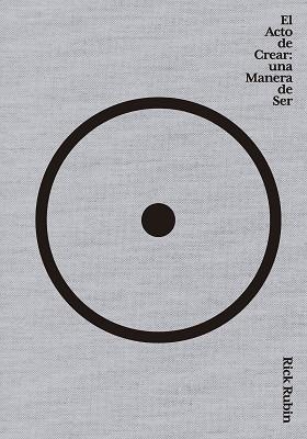 EL ACTO DE CREAR | 9788411191067 | RUBIN, RICK