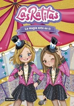 LAS RATITAS 10. LA MAGIA ESTÁ EN TI | 9788408276968 | LAS RATITAS