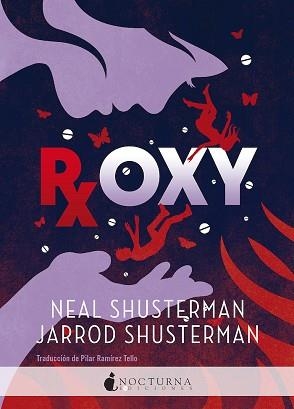 ROXY | 9788418440991 | SHUSTERMAN, NEAL/SHUSTERMAN, JARROD