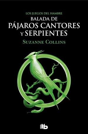 LOS JUEGOS DEL HAMBRE - BALADA DE PÁJAROS CANTORES Y SERPIENTES (EDICIÓN PELÍCUL | 9788413144887 | COLLINS, SUZANNE