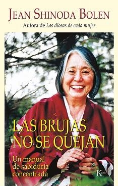 BRUJAS NO SE QUEJAN -EN | 9788472455795 | SHINODA BOLEN, JEAN