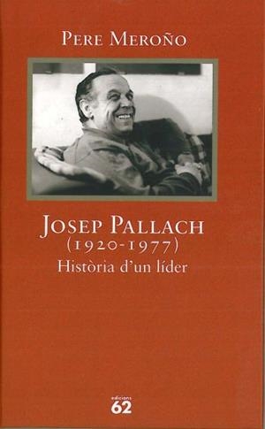 JOSEP PALLACH (1920-1977) | 9788429743319 | MERO¥O, PERE