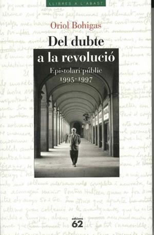 DEL DUBTE A LA REVOLUCIO | 9788429744934 | BOHIGAS GUARDIOLA, ORIOL