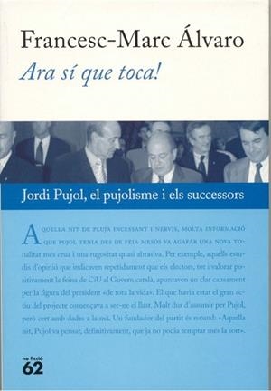 ARA SI QUE TOCA: JORDI PUJOL | 9788429752953 | ÁLVARO, FRANCESC-MARC