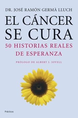 CANCER SE CURA, EL | 9788408068327 | GERMÀ LLUCH, JOSÉ RAMÓN