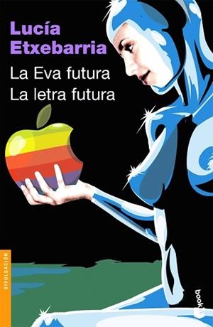 EVA FUTURA, LA / LA LETRA FUTURA | 9788423338955 | ETXEBARRIA, LUCIA