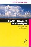 NUVOLS I FENOMENS METEOROLOGICS | 9788473062763 | COSTA, MARCEL                 /MAZON, JO