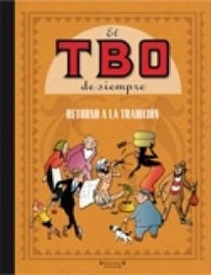 TBO DE SIEMPRE III RETORNO A LA TRADICION | 9788466631228 | VARIOS AUTORES