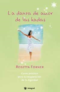 DANZA DEL AMOR DE LAS HADAS, LA | 9788478711949 | FORNER, ROSETTA