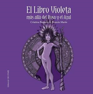 EL LIBRO VIOLETA EL (N.E.) | 9788412310696 | ROMERO MIRALLES, CRISTINA/MARÍN GONZÁLEZ, FRANCISCO