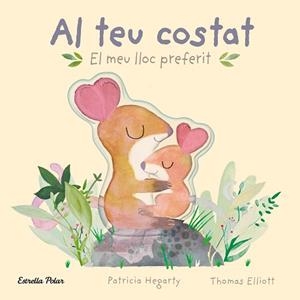 AL TEU COSTAT. EL MEU LLOC PREFERIT | 9788413896069 | HEGARTY, PATRICIA