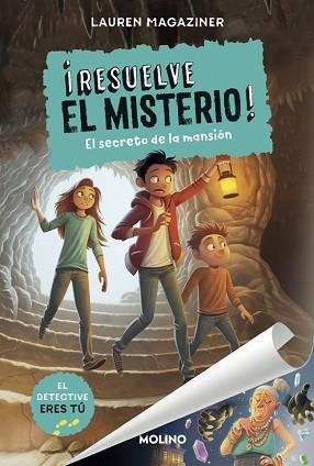 ¡RESUELVE EL MISTERIO! 1 - EL SECRETO DE LA MANSIÓN | 9788427214637 | MAGAZINER, LAUREN