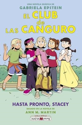 EL CLUB DE LAS CANGURO 11: HASTA PRONTO, STACEY | 9788419638595 | EPSTEIN, GABRIELA