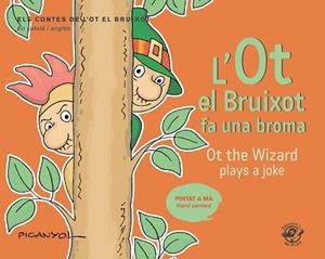 L'OT EL BRUIXOT FA UNA BROMA / OT THE WIZARD PLAYS A JOKE | 9788417207502 | MARTÍNEZ PICANYOL, JOSEP LLUÍS