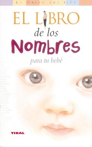 LIBRO DE LOS NOMBRES PARA TU BEBE | 9788430545025 | SHAW, LISA