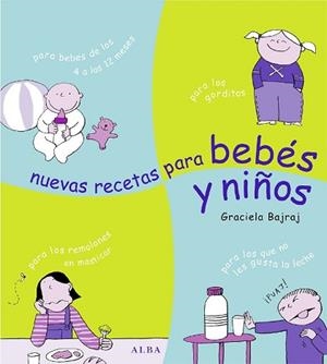 NUEVAS RECETAS PARA BEBES Y NIÑOS | 9788484283379 | BAJRAJ, GRACIELA