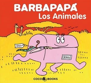BARBAPAPA -LOS ANIMALES- | 9788493534349 | TISON, ANNETTE/TAYLOR, TALUS
