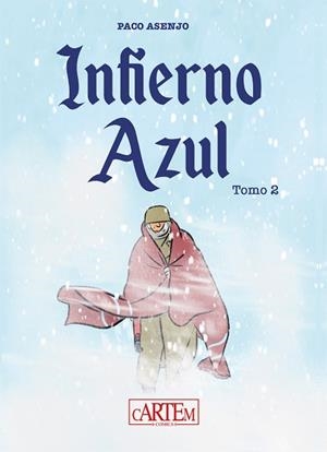 INFIERNO AZUL | 9788412793727 | ASENJO RODRÍGUEZ, PACO