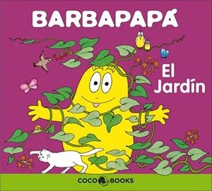 BARBAPAPA -EL JARDIN- | 9788493534301 | TISON, ANNETTE/TAYLOR, TALUS