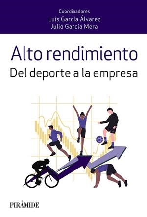 ALTO RENDIMIENTO | 9788436845884 | GARCÍA ÁLVAREZ, LUIS/GARCÍA MERA, JULIO