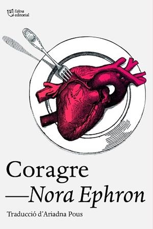 CORAGRE | 9788412793079 | EPHRON, NORA