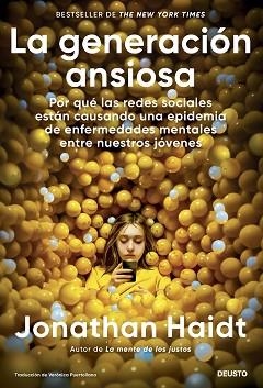 LA GENERACIÓN ANSIOSA | 9788423437290 | HAIDT, JONATHAN