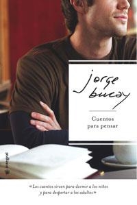 CUENTOS PARA PENSAR | 9788478718191 | BUCAY, JORGE (1949- )