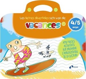 LES LLETRES DIVERTIDES SE'N VAN DE VACANCES. 4-5 ANYS | 9788413494005 | CARRIL MARTÍNEZ, ISABEL/RUBIO, EMMA