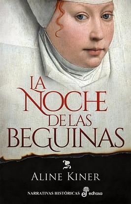 LA NOCHE DE LAS BEGUINAS | 9788435062336 | KINER, ALINE