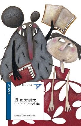 MONSTRE I LA BIBLIOTECARIA | 9788447916290 | GOMEZ CERDA, ALFREDO (1951- )
