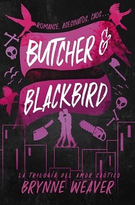 BUTCHER & BLACKBIRD | 9788419822048 | WEAVER, BRYNNE