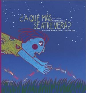 ¿A QUÉ MÁS SE ATREVERÁ? | 9788412635843 | FARÍA, VERÓNICA