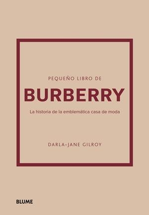 PEQUEÑO LIBRO DE BURBERRY | 9788410048492 | GILROY, DARLA-JANE
