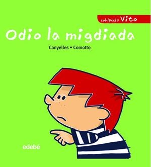 ODIO LA MIGDIADA (LETRA MANUSCRITA Y LETRA PALO) | 9788423678693 | CANYELLES ROCA, ANNA