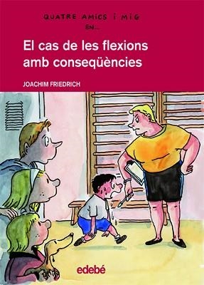 CAS DE LES FLEXIONS AMB CONSEQUIENCIES | 9788423683710 | JOACHIM FRIEDRICH
