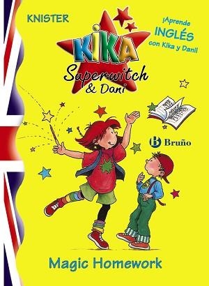 KIKA SUPERWITCH & DANI MAGIC HOMEWORK | 9788421693124 | KNISTER