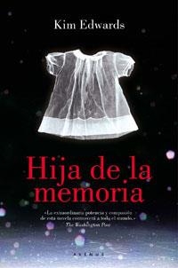 HIJA DE LA MEMORIA, LA | 9788479011161 | EDWARDS, KIM